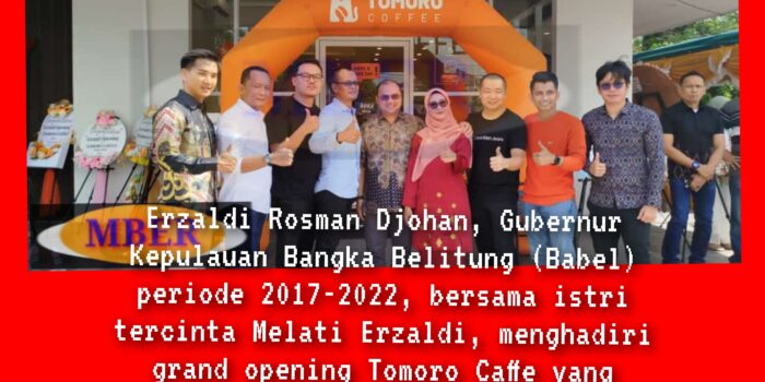 Erzaldi Rosman dan Istri Semarakkan Grand Opening Tomoro Caffe di Pangkalpinang