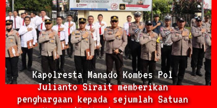 Kapolresta Manado Berikan Penghargaan Kepada Satker, Personel Berprestasi, dan Wartawan Berperan Aktif Berita Positif 